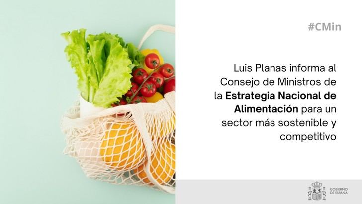 España presenta su Estrategia Nacional de Alimentación para asegurar un futuro sostenible y competitivo